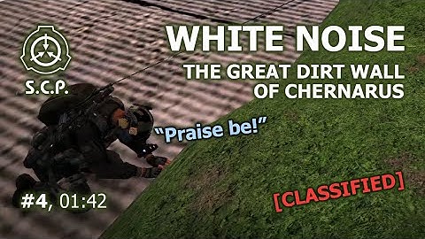 [Arma 3, PA] SCP: White Noise: [4] The Great Dirt Wall of Chernarus ~ Project Awesome