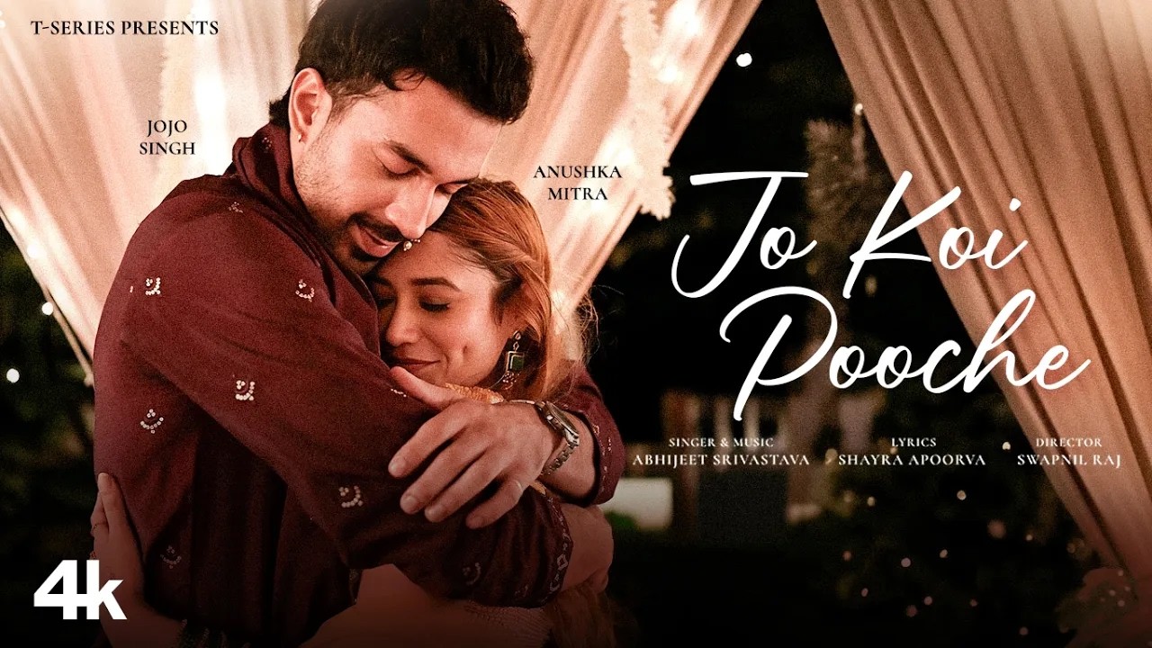 Jo Koi Pooche Lyrics by Abhijeet Srivastava