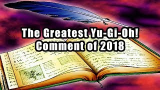 The Greatest Yu-Gi-Oh! Comment of 2018