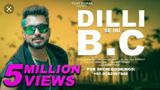 Dilli se hai Bc | Lyrics