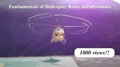 Fundamentals of Helicopter Rotor Aerodynamics - Helicopter Dynamics