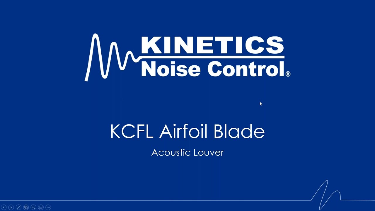 Webinar Recording: KCFL Airfoil Blade Acoustic Louver Introduction