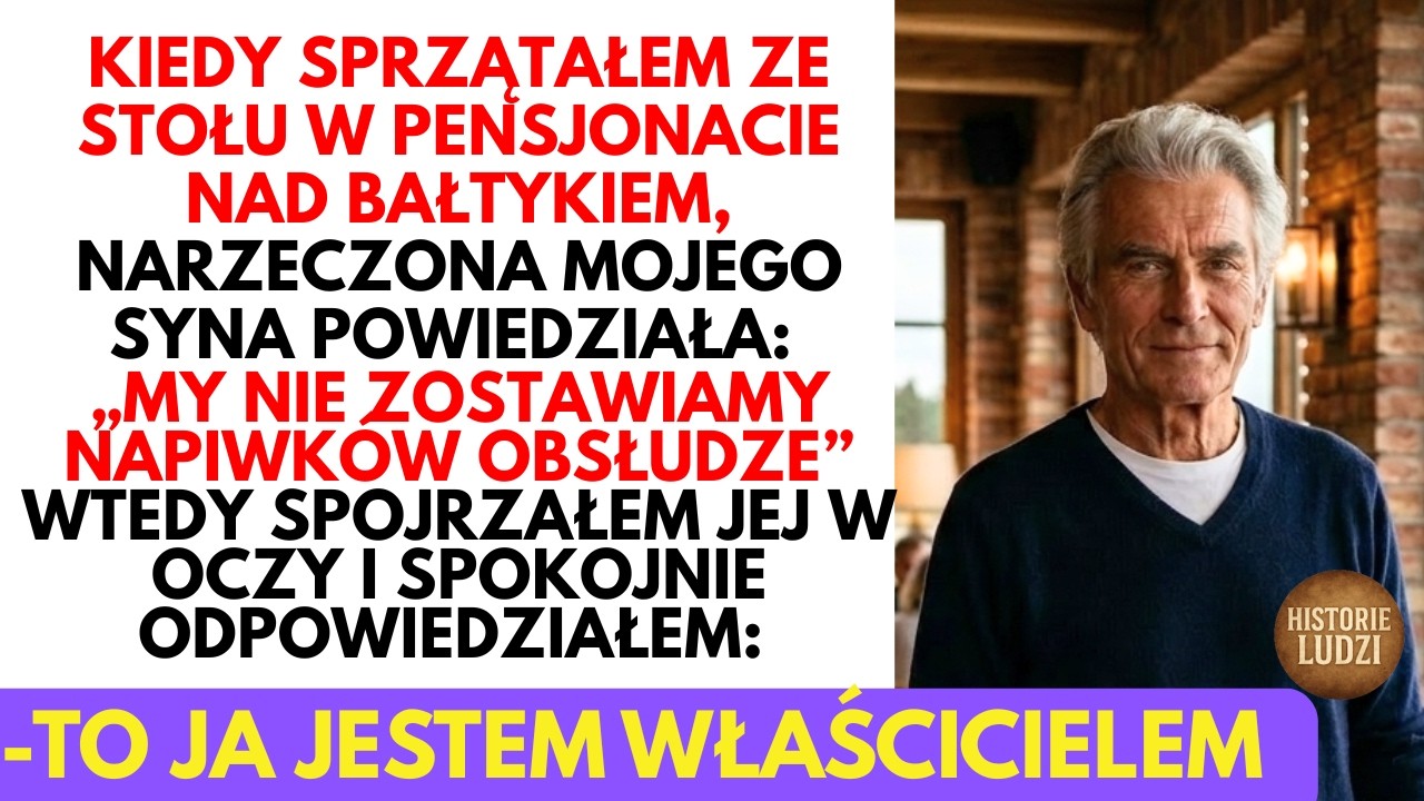 Kiedy narzeczona syna UPOKORZYŁA obsługę pensjonatu przy wszystkich, postanowiłem powiedzieć prawdę