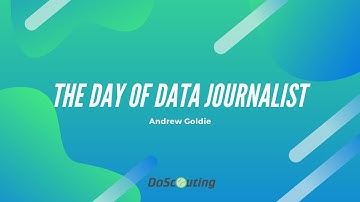 02. The Day of Data Journalist: Andrew Goldie