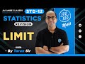 LIMIT | STD-12 | STAT | PART-2 | CH-4 | REVISION | By, Tarun Makhija | Jai Ambe Class