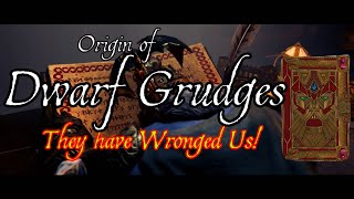 Why Dwarfs Hold Grudges || Dwarfs || Warhammer Lore || Total War Warhammer 3