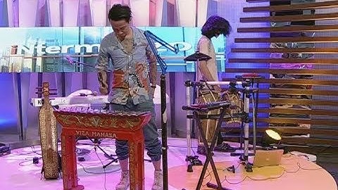 Perpaduan Musik Tradisional & Musik Modern yang Membuat Kagum Part 01 - Intermezzo 02/11