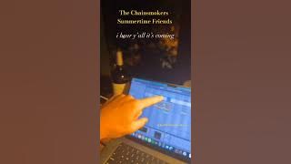 The Chainsmokers - Summertime Friends #explore #music #thechainsmokers #tcs5 #unreleased