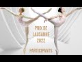 Prix de Lausanne 2022 Participants - Youth America Grand Prix Highlights