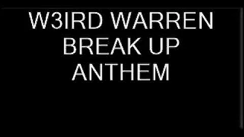 BREAKUP ANTHEM