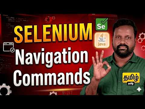 Selenium WebDriver Navigation Commands Explained | Java | WebDriver Navigation Commands