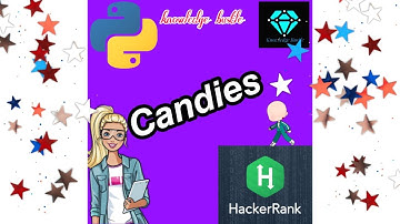 Candies solution of Hackerrank in python