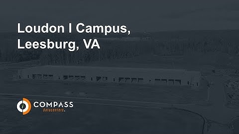 Loudon I Campus, Leesburg, VA | Compass Datacenters