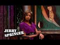 Im a transgender sweetiedeal with it  jerry springer