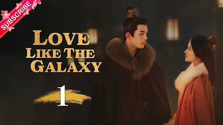 【Multi-sub】Love Like The Galaxy EP01 | Leo Wu, Zhao Lusi | 星汉灿烂 | Fresh Drama - DayDayNews