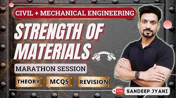 Strength of Materials Marathon for Civil & Mechanical Engg for SSC JE RRB JE |  #sandeepjyani