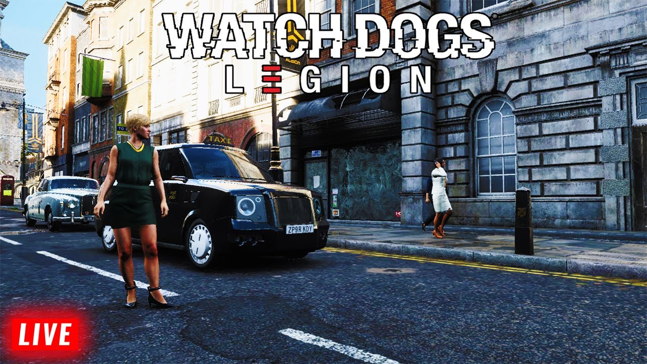 🔴 Watch Dogs Legion LIVE | London Never Looked Better #2