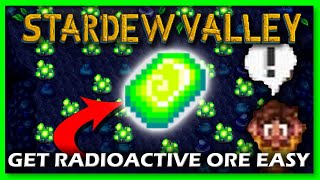 Stardew Valley | BEST ways to Farm RADIOACTIVE ORE!