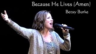 Video thumbnail of "Because He Lives (Amen)"