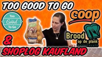 We love too good to Go & Shoplog Kaufland!: Happy Together Familie Vloggers