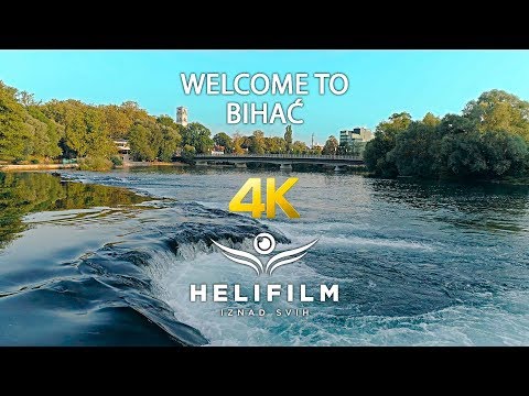 4K Welcome to Bihac - Official Promo Video - Ljepote Bosne i Hercegovine iz zraka