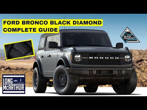 2021 Ford Bronco Black Diamond Complete Guide Youtube