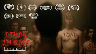 I Think I&#39;m Sick (Official Trailer)