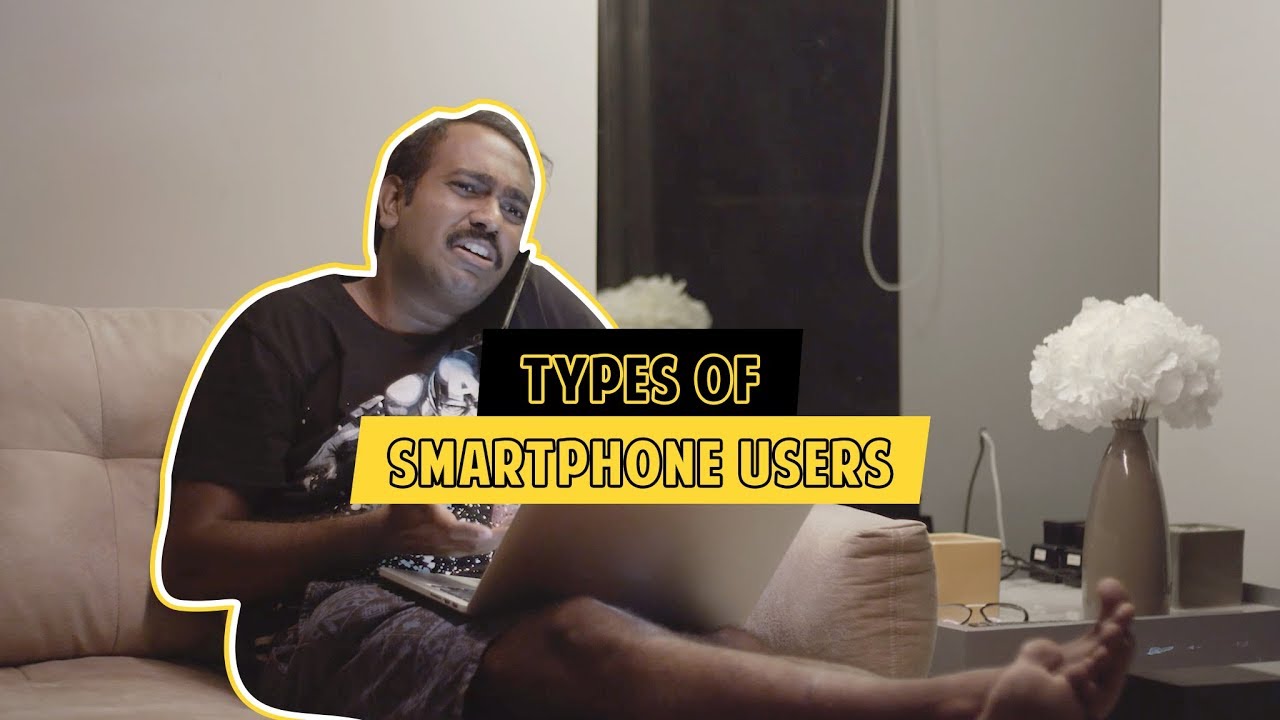 Types Of SmartPhone Users | Bewakoof Studio