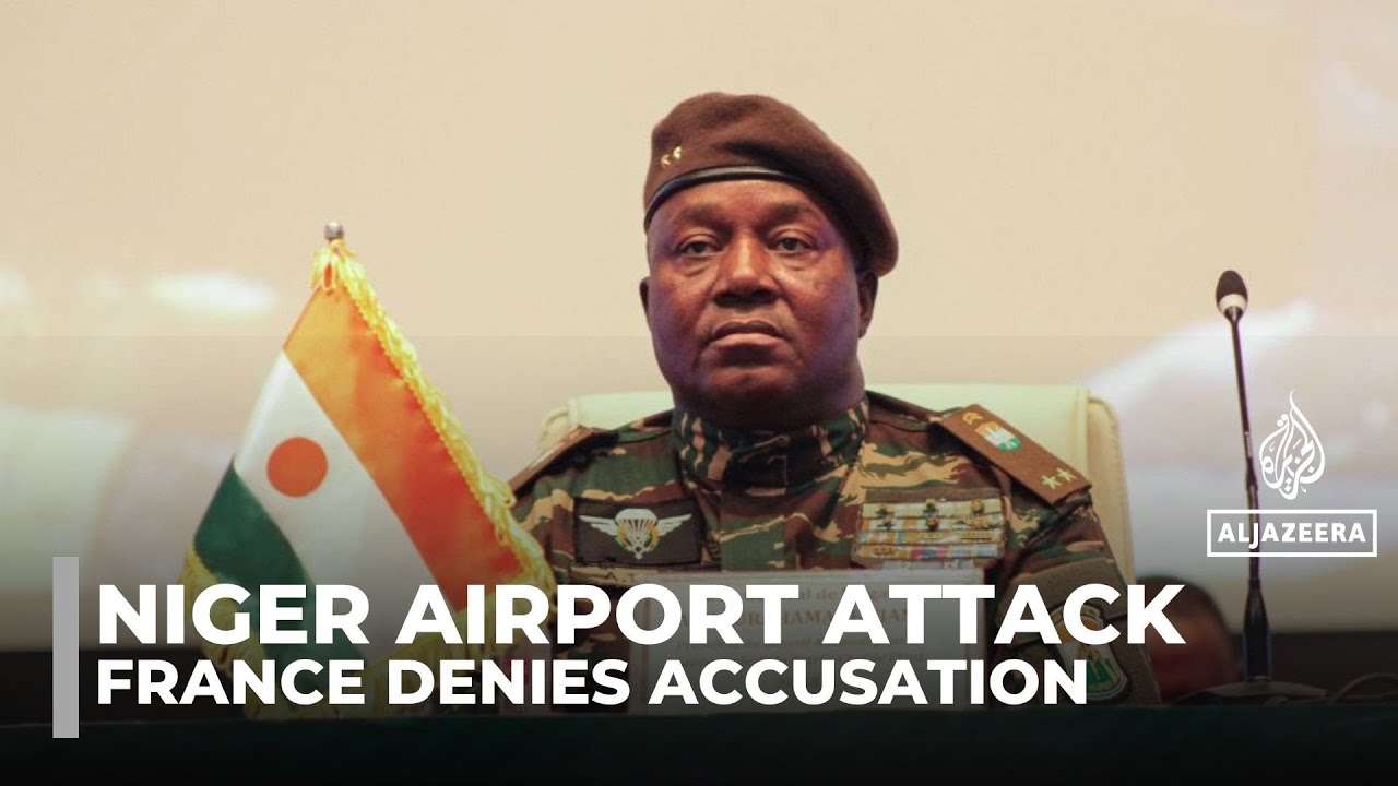 France denies Niger military leader’s claim of orchestrating airport attack