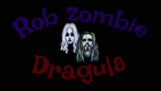 Rob Zombie: Dragula (lyrics)