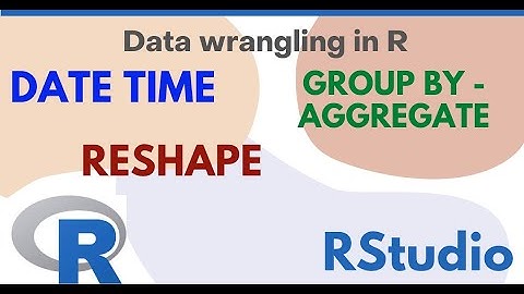 [ Part 4] How to work with DateTime l Extract Day Month| Group By | Aggregate | Reshape | RStudio R