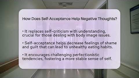 How Does Self-Acceptance Help Negative Thoughts? - Inside Body Image