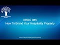 How to brand your hospitality property  ep 065