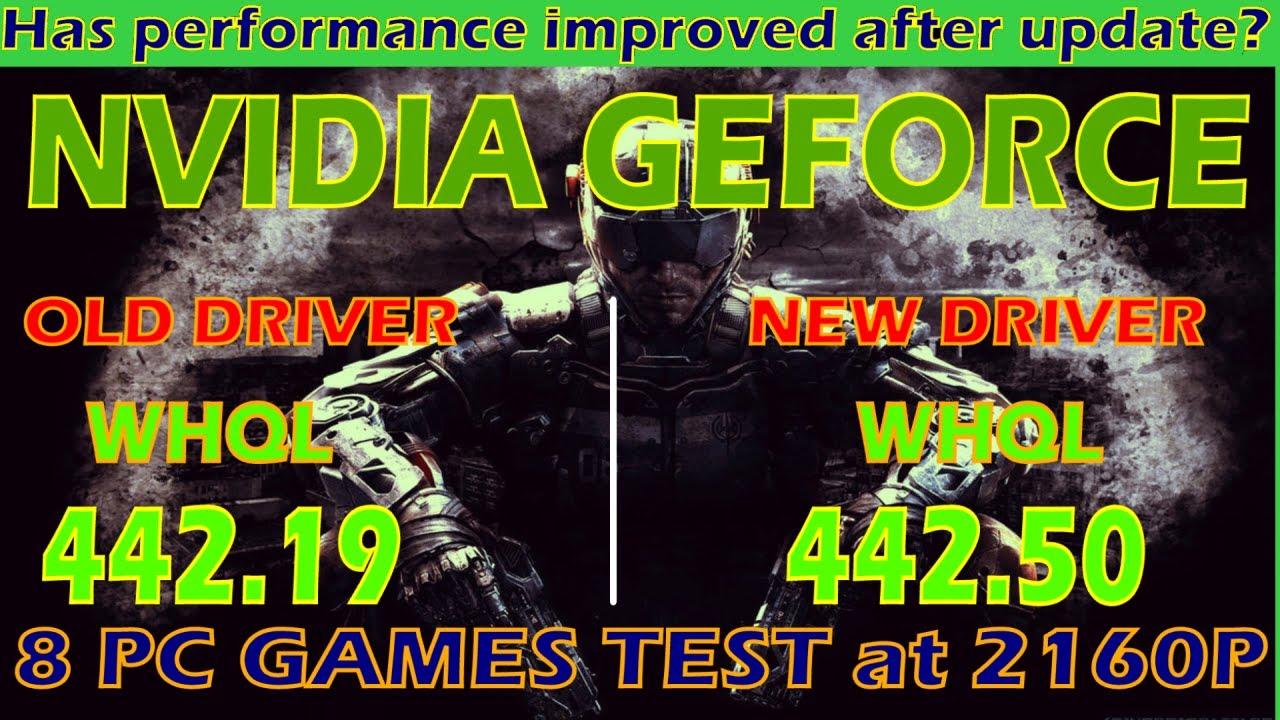 NVIDIA OLD DRIVER (WHQL 442.19) VS NVIDIA NEW DRIVER (WHQL 442.50) | 8 PC GAMES TEST at 4K |