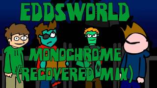 Eddsworld: Monochrome (Recovered Mix) [Zombeh Attack 2].