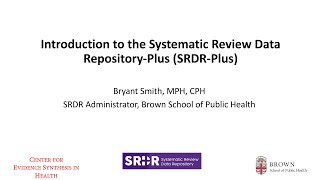 Introduction to SRDR+ for Data Extraction of Systematic Reviews Wealth