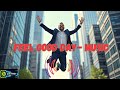 Feel good day-Music