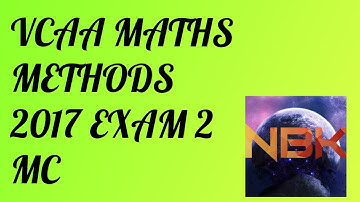 2017 VCE Mathematical Methods Exam 2 Multiple Choice Suggested Solutions