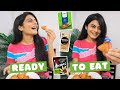 I ate only Ready-To-Eat food for 24 hours | Dhwani Bhatt