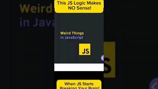 👉 5 Weird JavaScript Facts That’ll Blow Your Mind 🤯 | Type Coercion Explained in 60s!
