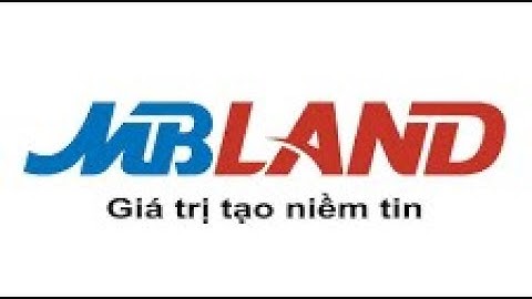 Giới thiệu MBLand Holdings - Chủ đầu tư dự án chung cư The Ruby Hạ Long