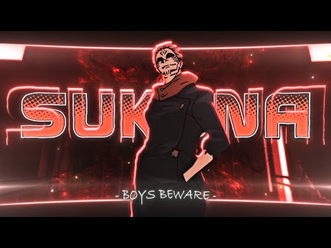 SUKUNA - Boys beware [Edit/AMV] 4K!