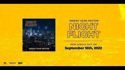 Jeremy Sean Hector "Night Flight" [Teaser]