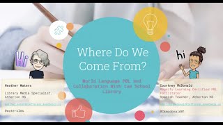 Where Do We Come From – World Language PBL and Collaboration with School Library