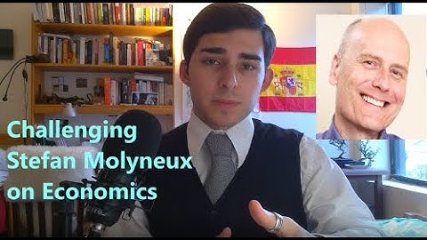 A Challenge to Stefan Molyneux on Economics