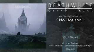 Deathwhite - No Horizon (Official Track) chords