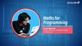 Maths for Programming | Maths for Coding | Scaler