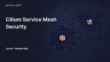 Cilium Service Mesh Security - Interview with Thomas Graf on eCHO Livestream