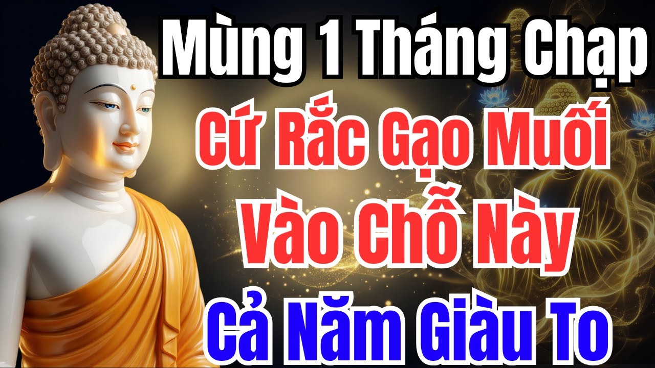 Ngày Mùng 1 Tháng Chạp Cứ RẮC 1 NẮM GẠO MUỐI Vào Chỗ Này, Sẽ ĐỔI ĐỜI GIÀU TO | Phật Pháp Diệu Kỳ
