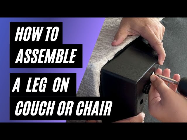 How To Put Legs On A Couch With No Holes: Easy DIY Guide